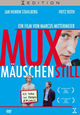 DVD Muxmuschenstill