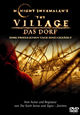 The Village - Das Dorf