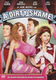 DVD A Dirty Shame