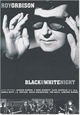 DVD Roy Orbison - Black & White Night