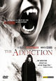 DVD The Addiction