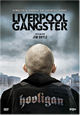 DVD Liverpool Gangster