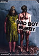 DVD Bad Boy Bubby