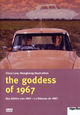 The Goddess of 1967 - Die Gttin von 1967