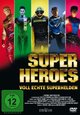 Superheroes - Voll echte Superhelden