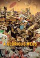 A Glorious Mess