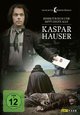 Kaspar Hauser - Jeder fr sich und Gott gegen alle