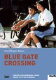 DVD Blue Gate Crossing