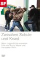 DVD Zwischen Schule und Knast