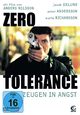 Zero Tolerance - Zeugen in Angst