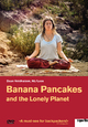DVD Banana Pancakes and the Lonely Planet