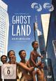 Ghostland - Reise ins Land der Geister