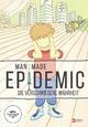 DVD Man Made Epidemic - Die verschwiegene Wahrheit