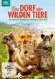 DVD Das Dorf der wilden Tiere - Die grossen Geheimnisse unserer kleinen Tiere