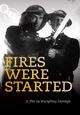 Fires Were Started [Blu-ray Disc]