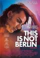 DVD This Is Not Berlin