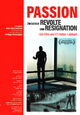 DVD Passion - Zwischen Revolte und Resignation