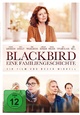 Blackbird - Eine Familiengeschichte