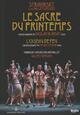 Stravinsky & les Ballets Russes: Le sacre du printemps