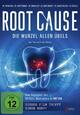 DVD Root Cause - Die Wurzel allen bels