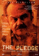 The Pledge - Das Versprechen The Pledge - Das Versprechen