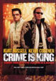 3000 Miles to Graceland - Crime Is King