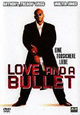 Love and a Bullet