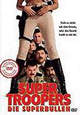 Super Troopers - Die Superbullen