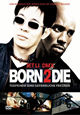 DVD Born 2 Die