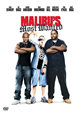 Malibu's Most Wanted Malibu's Most Wanted