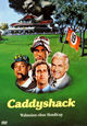 Caddyshack - Wahnsinn ohne Handicap Caddyshack - Wahnsinn ohne Handicap