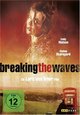 Breaking the Waves Breaking the Waves