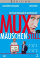 Muxmuschenstill