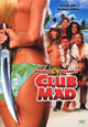 Club Mad Club Mad
