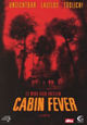 Cabin Fever