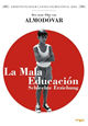 La Mala Educación - Schlechte Erziehung La Mala Educación - Schlechte Erziehung
