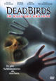 Dead Birds - Im Haus des Grauens Dead Birds - Im Haus des Grauens