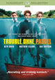 Trouble ohne Paddel