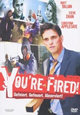 You're Fired! - Gefeiert. Gefeuert. Abserviert!