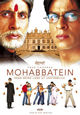 Mohabbatein - Denn meine Liebe ist unsterblich Mohabbatein - Denn meine Liebe ist unsterblich