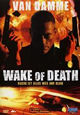 Wake of Death - Rache ist alles was ihm blieb