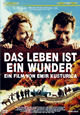 Das Leben ist ein Wunder Das Leben ist ein Wunder