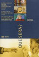 DVD Que sera? DVD Que sera?