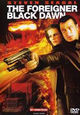The Foreigner - Black Dawn The Foreigner - Black Dawn
