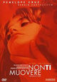 Non ti muovere - Geh nicht fort Non ti muovere - Geh nicht fort