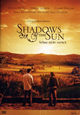 DVD Shadows in the Sun - Schau nicht zurck
