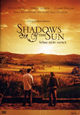 Shadows in the Sun - Schau nicht zurck