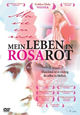 Mein Leben in Rosarot Mein Leben in Rosarot