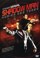 DVD Shadow Man - Kurier des Todes