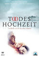Todeshochzeit Todeshochzeit